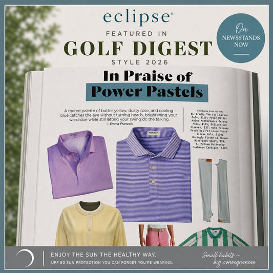 Why Golfers Have Loved eclipse Sun Sleeves for Years ~ Featured in Golf Digest Style 2026